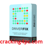DriverFix Pro Crack 4.2021.8.30 + License Key Download 2022